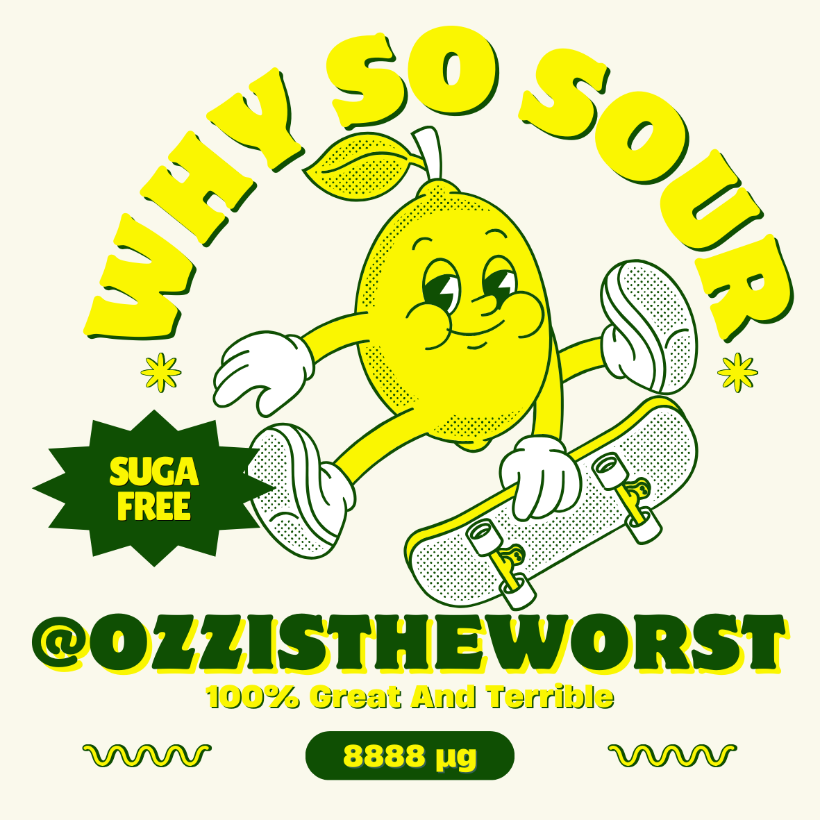 Why So Sour